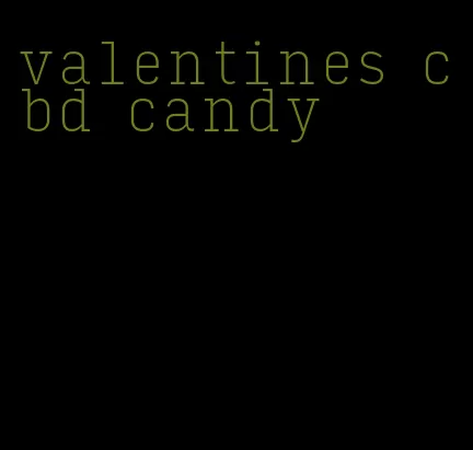 valentines cbd candy