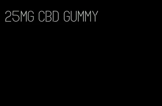 25mg cbd gummy