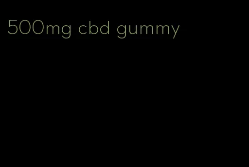 500mg cbd gummy