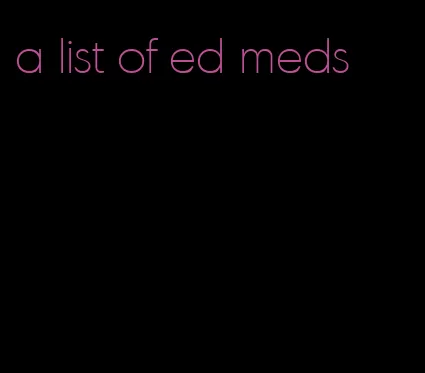 a list of ed meds