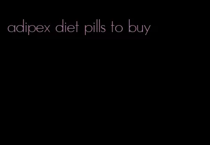 adipex diet pills to buy