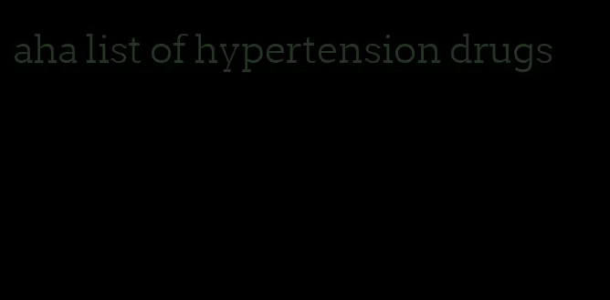 aha list of hypertension drugs