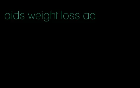 aids weight loss ad