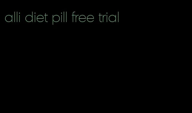 alli diet pill free trial