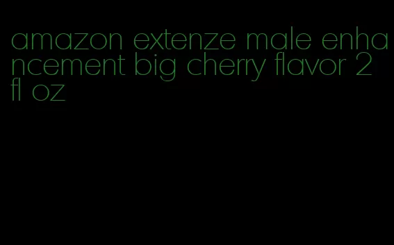 amazon extenze male enhancement big cherry flavor 2 fl oz