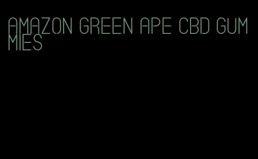 amazon green ape cbd gummies