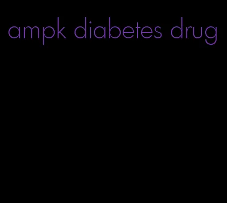 ampk diabetes drug