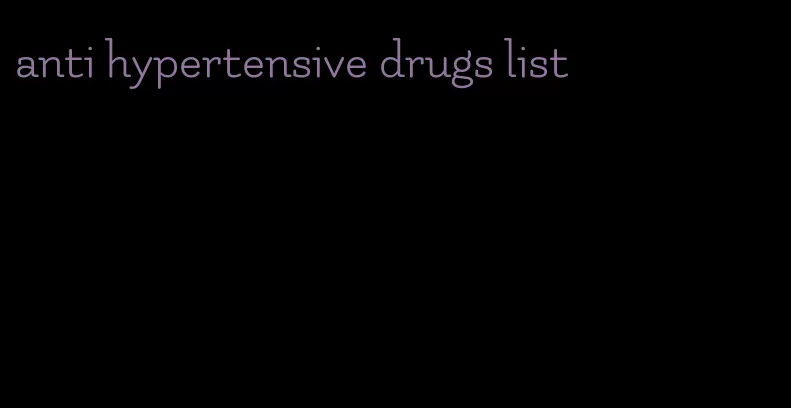 anti hypertensive drugs list