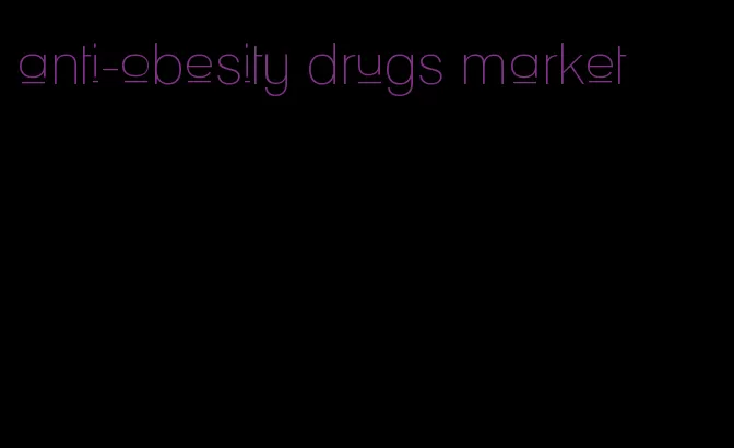 anti-obesity drugs market