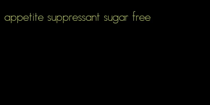 appetite suppressant sugar free