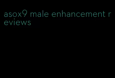 asox9 male enhancement reviews