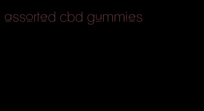 assorted cbd gummies