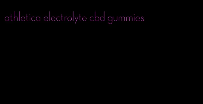 athletica electrolyte cbd gummies