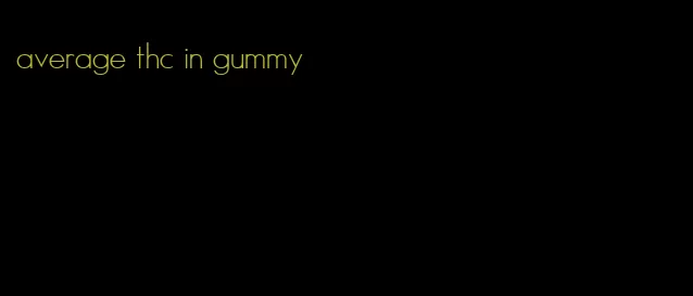 average thc in gummy