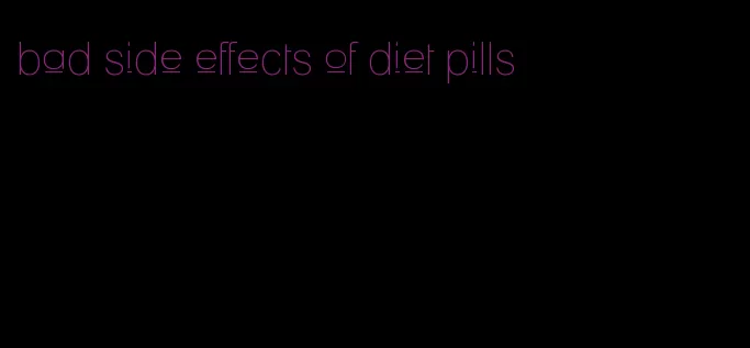 bad side effects of diet pills