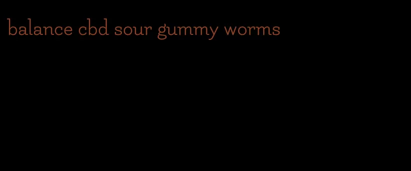 balance cbd sour gummy worms