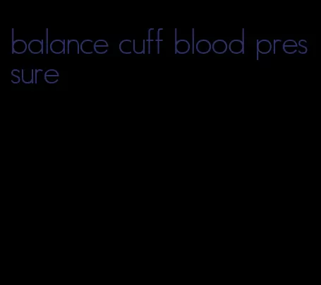 balance cuff blood pressure