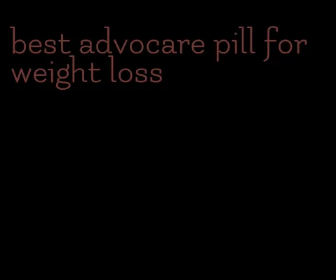 best advocare pill for weight loss
