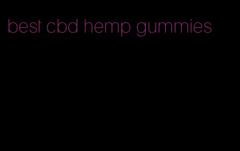 best cbd hemp gummies
