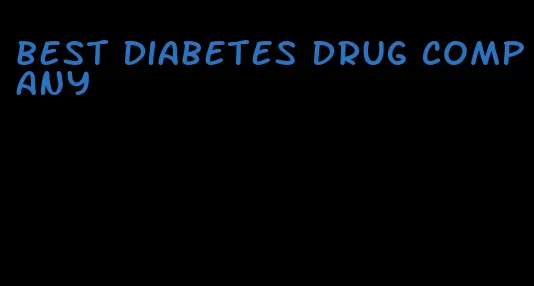 best diabetes drug company