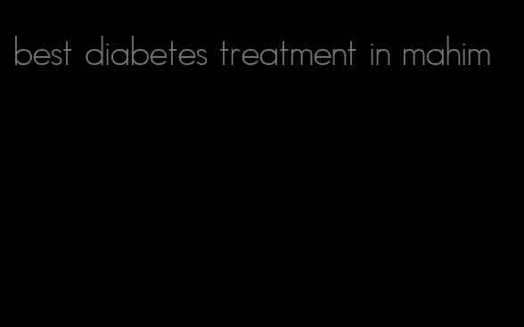 best diabetes treatment in mahim