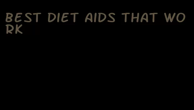 best diet aids that work