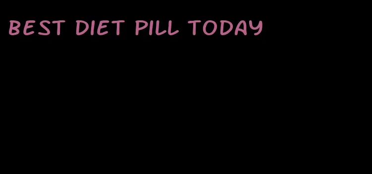 best diet pill today