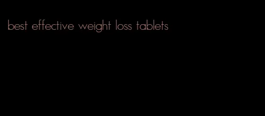 best effective weight loss tablets