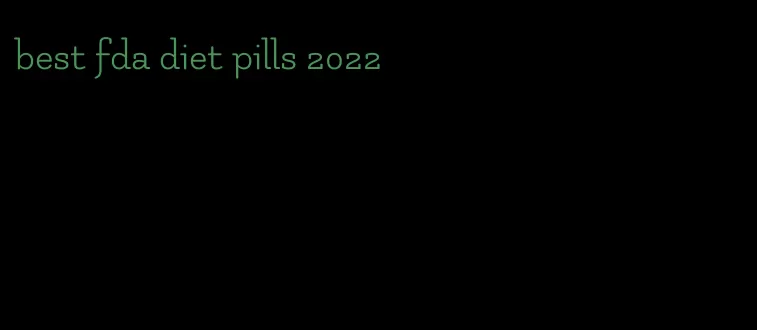 best fda diet pills 2022