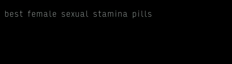 best female sexual stamina pills