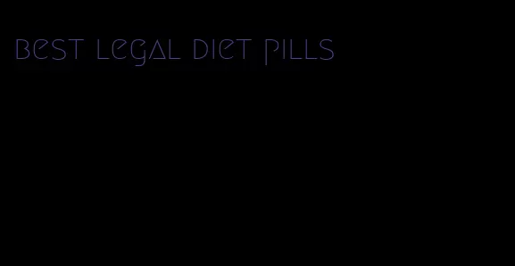 best legal diet pills