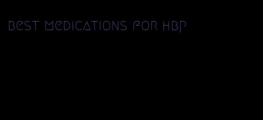 best medications for hbp