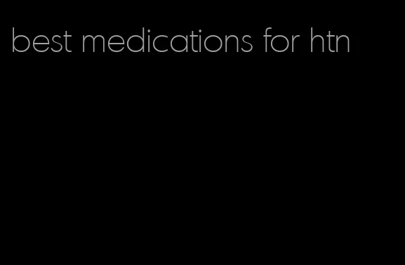 best medications for htn