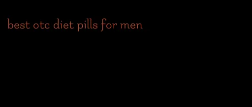 best otc diet pills for men