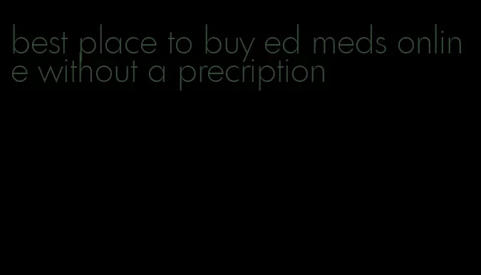best place to buy ed meds online without a precription