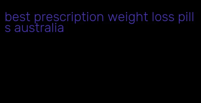 best prescription weight loss pills australia