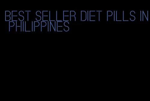 best seller diet pills in philippines