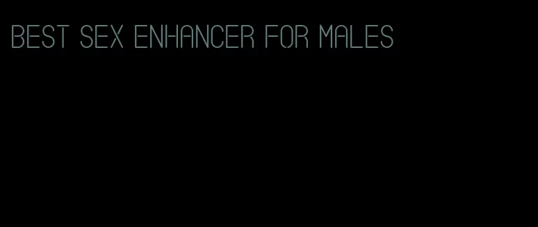 best sex enhancer for males