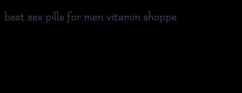 best sex pills for men vitamin shoppe
