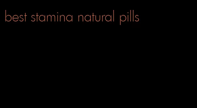 best stamina natural pills