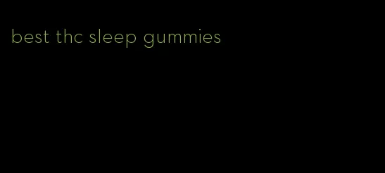 best thc sleep gummies