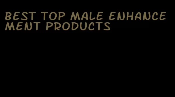 best top male enhancement products