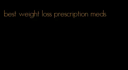 best weight loss prescription meds