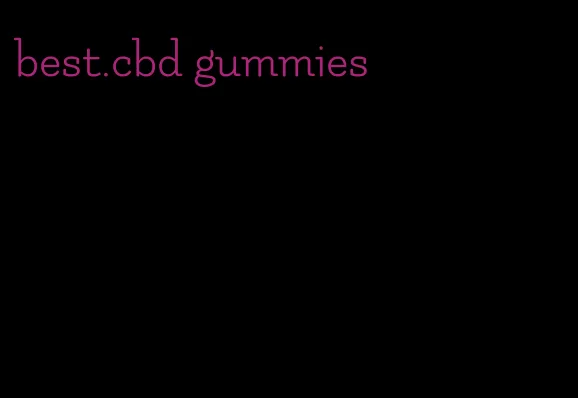 best.cbd gummies