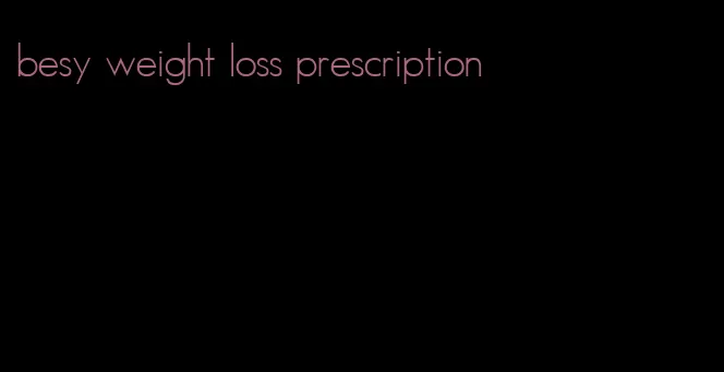 besy weight loss prescription