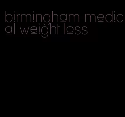 birmingham medical weight loss