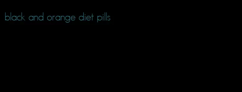 black and orange diet pills