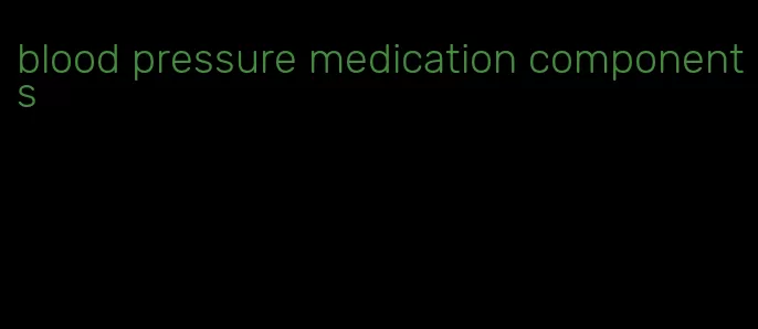 blood pressure medication components