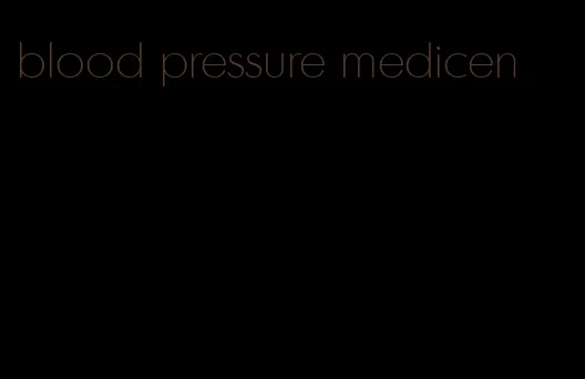 blood pressure medicen
