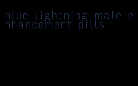blue lightning male enhancement pills